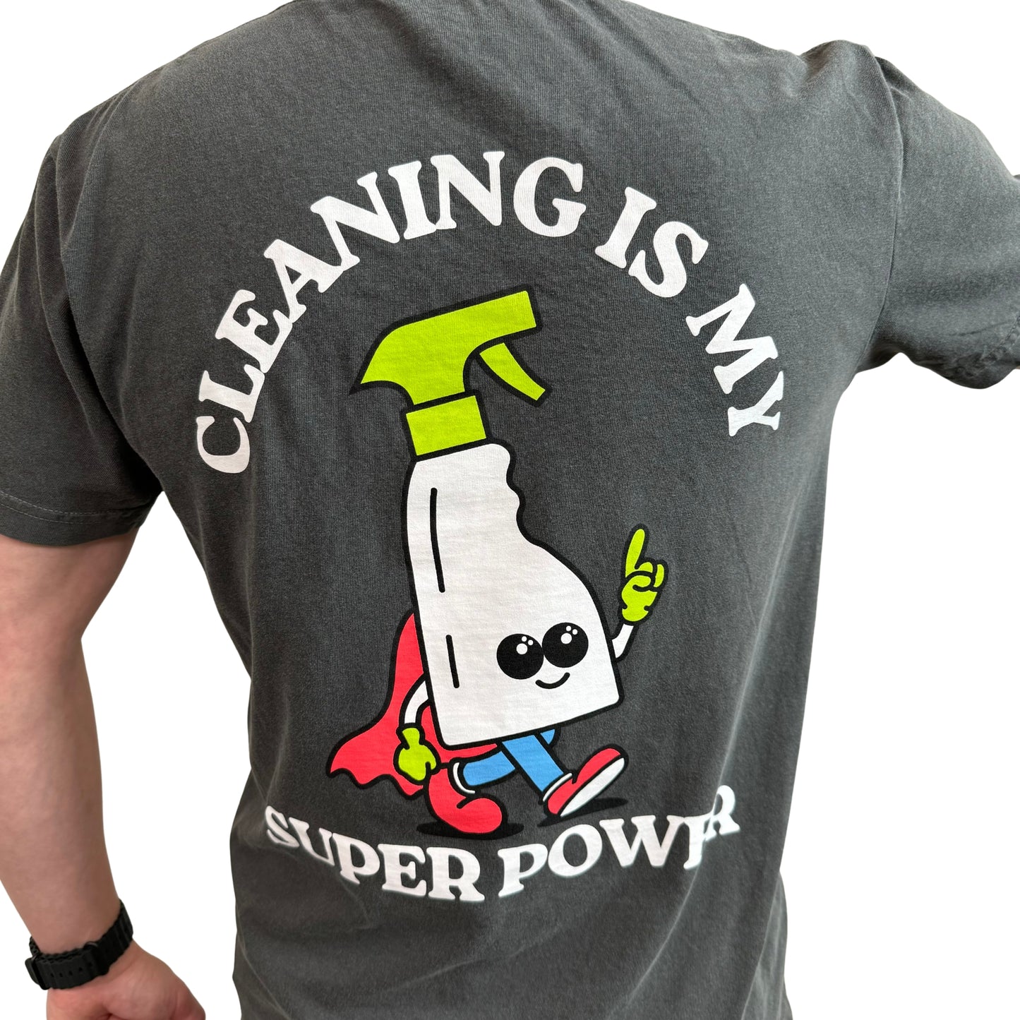 Cleaning is My Super Power T-Shirt